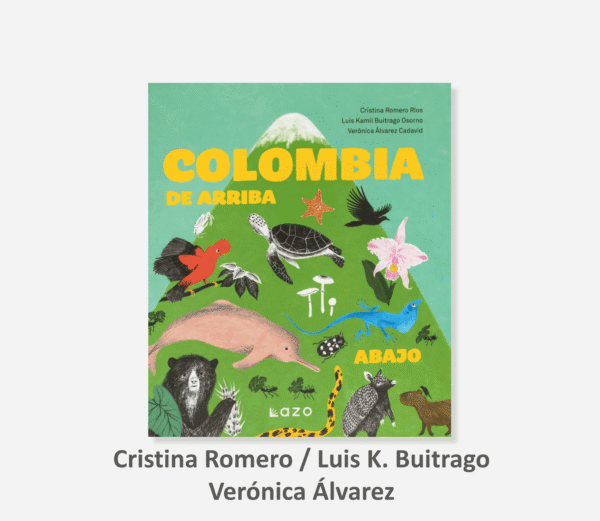 Colombia de arriba abajo