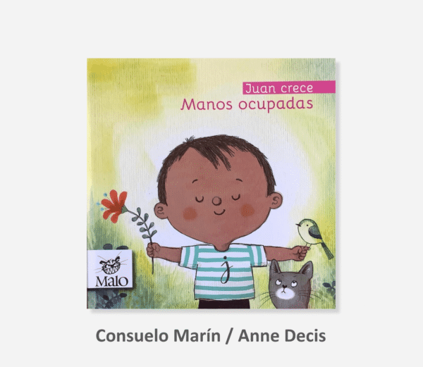 Juan crece - Manos ocupadas